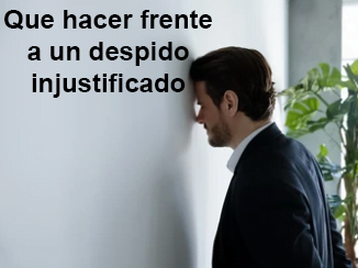 despido injustificado